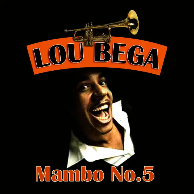 Lou Bega Mambo No. 5 (A Little Bit Of...) (From Bratz Movie) (Re-Recorded / Remastered)