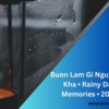 Buon Lam GI Nguyen Si Kha • Rainy Day Memories • 2023